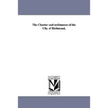 The Charter and ordinances of the City of Richmond,