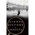 Hidden History of Augusta