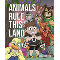 Animals Rule This Land - Hardcover