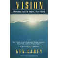 Vision: A Personal Call to Create a New World - Paperback