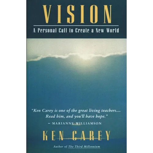 Vision: A Personal Call to Create a New World - Paperback
