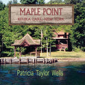 Maple Point: Keuka Lake, New York - Paperback