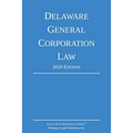 Delaware General Corporation Law; 2020 Edition