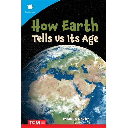 How Earth Tells Us Its Age - Paperback