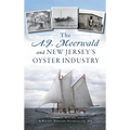 A.J. Meerwald and New Jersey's Oyster Industry