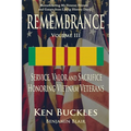 REMEMBRANCE Volume III: Remembering My Veteran Friends and Guests from Living History Days