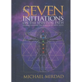 The Seven Initiations on the Spiritual Path: Understanding the Purpose of Life's Tests - Hardcover