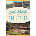 Lost Motels of Gatlinburg - Paperback