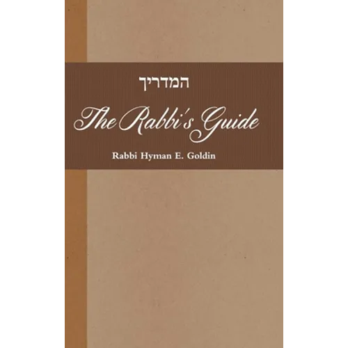 Hamadrikh: The Rabbi's Guide - Hardcover