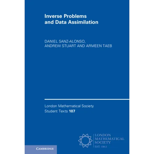 Inverse Problems and Data Assimilation - Hardcover