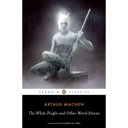 The White People and Other Weird Stories - Paperback