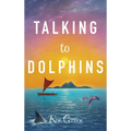 Talking to Dolphins