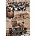 Civil War Ghosts - Paperback