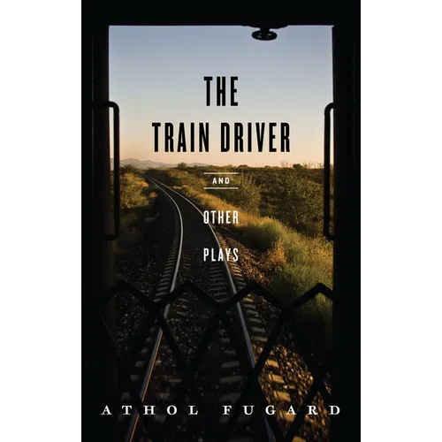 The Train Driver and Other Plays - Paperback