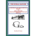 The Rural Ranger a Suburban and Urban Survival Manual & Field Guide of Traps and Snares for Food and Survival