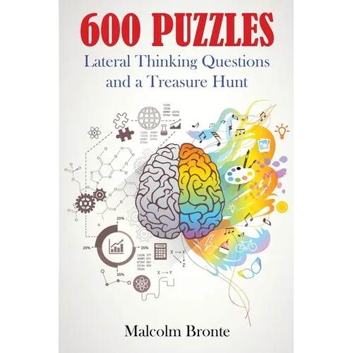 600 Puzzles: Lateral Thinking Questions and a Treasure Hunt - Paperback