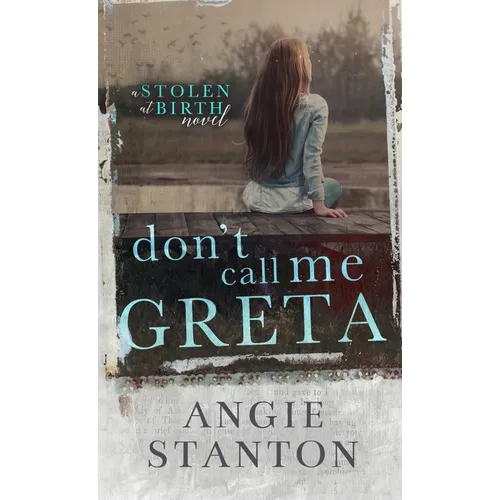 Don't Call Me Greta - Hardcover