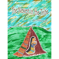 The Newest in the Tribe - Hardcover