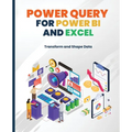 Power Query for Power BI and Excel: Transform and Shape Data - Paperback