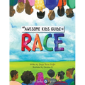 The Awesome Kids Guide to Race - Paperback