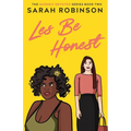 Les Be Honest: A Lesbian Romantic Comedy - Paperback