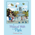 A Magical Walk in a Park - Paperback