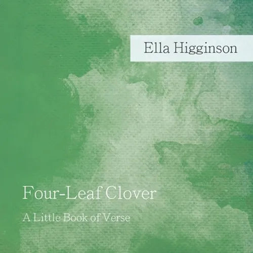 Four-Leaf Clover: A Little Book of Verse - Paperback