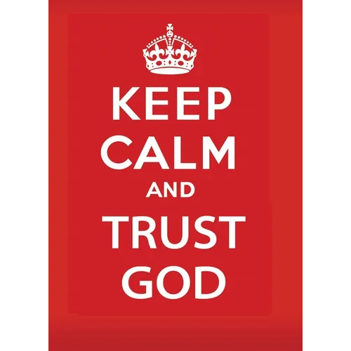 Keep Calm and Trust God - Paperback