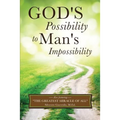 God's Possibility to Man's Impossibility - Paperback