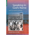 Speaking in God's Name: Islamic Law, Authority and Women
