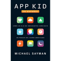 App Kid (Spanish Edition) - Paperback