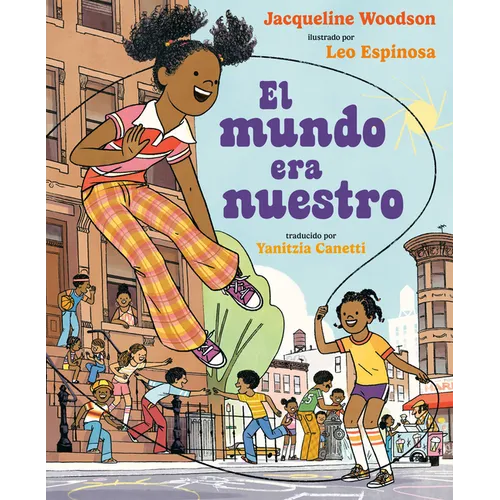 El Mundo Era Nuestro - Hardcover