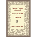 Harford County, Maryland Inventories, 1774-1804