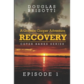 Recovery: A Grayson Cooper Adventure - Paperback