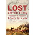Lost British Forts of Long Island - Paperback