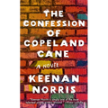 The Confession of Copeland Cane - Hardcover