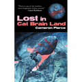 Lost in Cat Brain Land - Paperback