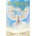 Power to Invoke the Living Word - Paperback