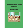 Teacher Expectations and Student Achievement - Paperback