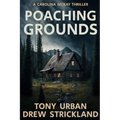 Poaching Grounds: A gripping psychological crime thriller - Paperback