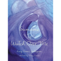 Someone to Watch Over Me - Hardcover