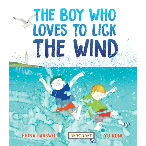 The Boy Who Loves to Lick the Wind - Paperback