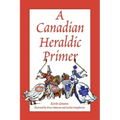 A Canadian Heraldic Primer - Paperback