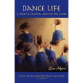 Dance Life: Movin' & Groovin' Around the Globe - Paperback