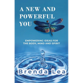 A New and Powerful You - Paperback