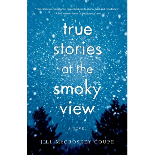 True Stories at the Smoky View - Paperback