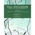 Full Disclosure: Seeking Truth After Sexual Betrayal: Volume 1: How Disclosure Can Help You Heal - Paperback