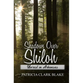 Shadows Over Shiloh: Unrest in Arkansas - Paperback