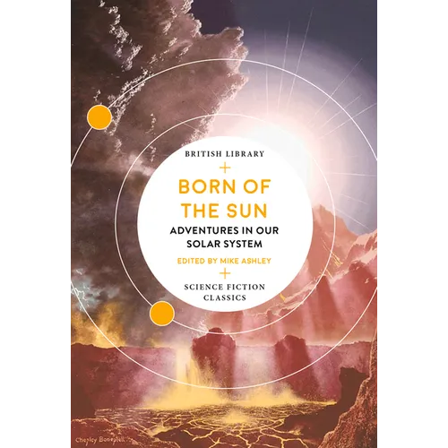 Born of the Sun: Adventures in Our Solar System - Paperback