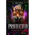 Protected by the Fox Shifter - Paperback
